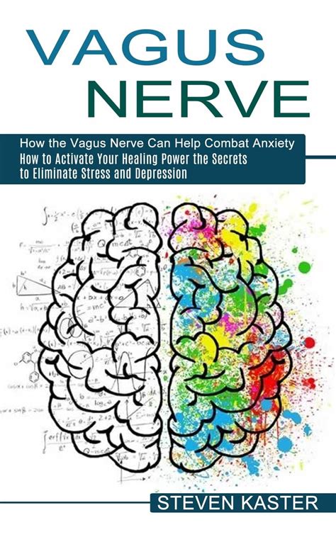 Buy Vagus Nerve: How the Vagus Nerve Can Help Combat Anxiety (How to ...