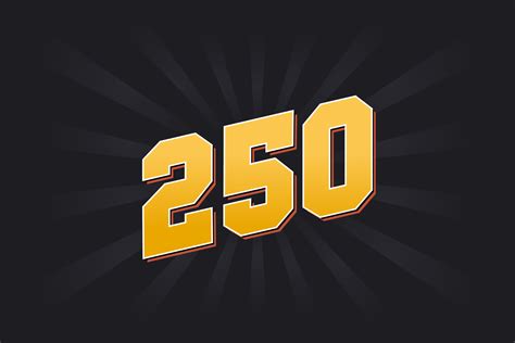 Number 250 vector font alphabet. Yellow 250 number with black ...