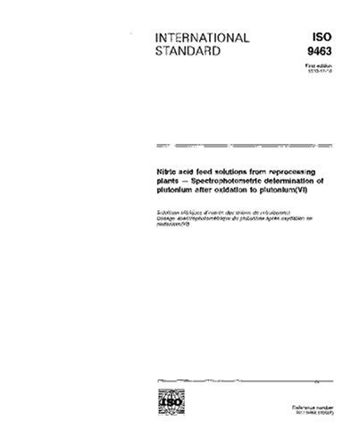 Buy ISO 9463:1990, Nitric feed solutions from reprocessing s ...