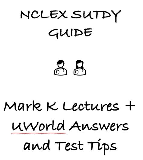 NCLEX Study Guide: Mark K + Uworld Study Material for Nurses/nursing ...