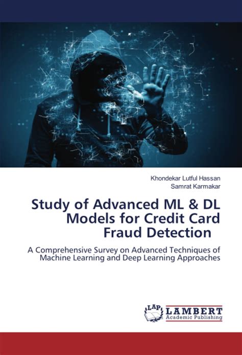 Study of Advanced ML & DL Models for Credit Card Fraud Detection ...