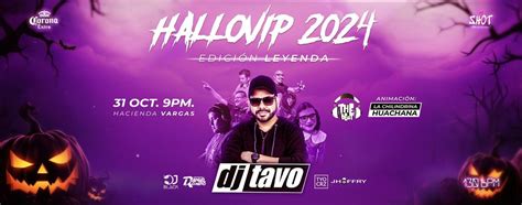 HALLOVIP 2024 CON DJ TAVO, LA CHILI HUACHANA Y DJ THE BEAT, La Hacienda ...