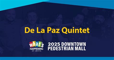 Downtown Pedestrian Mall - Pop up event - De La Paz Quintet, Water ...