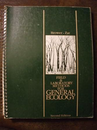 Field and Laboratory Methods of General Ecology : Zar James E., and ...