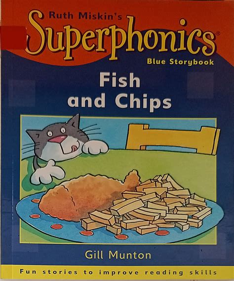 Ruth Miskin's Superphonics Blue Story Book: Fish and Chips
