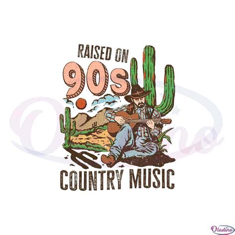 Raised On 90s Country Music Western Cowboy Country Music Png - Oladino