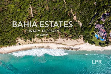 Bahia Estates | LPR Luxury Punta Mita Real Estate and Vacation Rentals