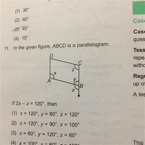 . In the given figure, ABCD is a parallelogram. D Z A X If 2x z= 120 ...