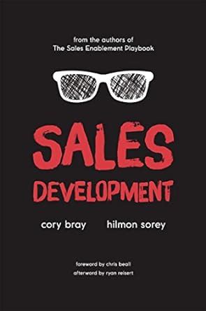 Sales Development: Cracking the Code of Outbound Sales eBook : Bray ...