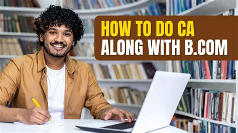 How to Do CA with BCom – Complete Guide for Students