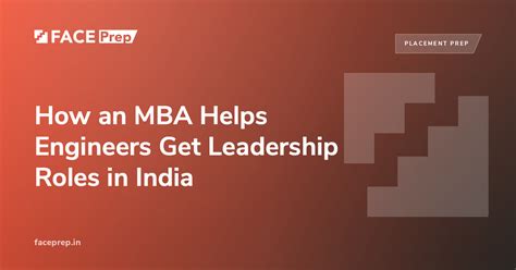 How an MBA Helps Engineers Get Leadership Roles in India