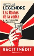 LES ROUTES DE LA VODKA. À LA RENCONTRE DE L'EX-URSS | Casa del Libro