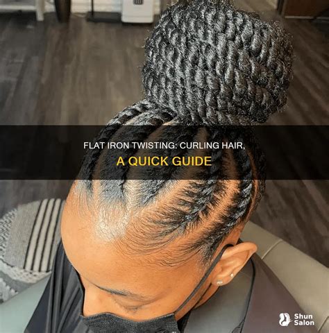 Flat Iron Twisting: Curling Hair, A Quick Guide | ShunSalon