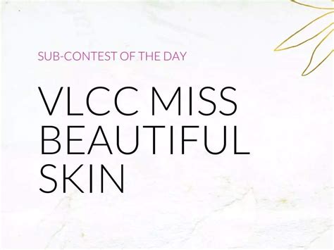 Femina Miss India 2022: VLCC Miss Beautiful Skin sub-contest