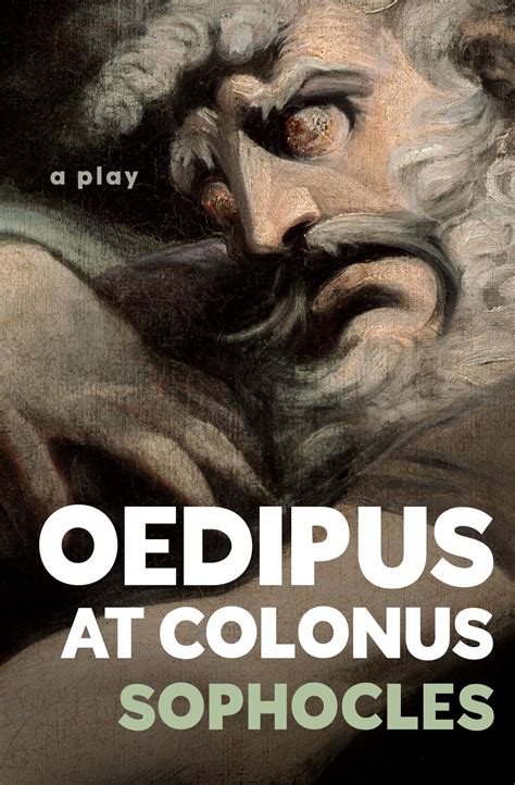 Sophocles Oedipus At Colonus