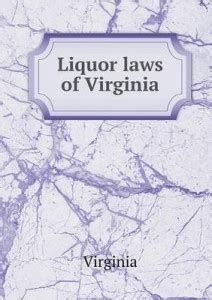 Liquor laws of Virginia: Buy Liquor laws of Virginia by Virginia at Low ...