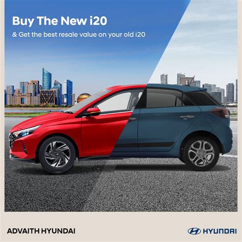 Buy The New i20 & Get the best resale value on your old i20 | Hyundai, Car print ads, Car ...