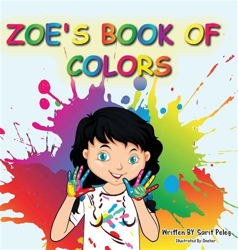 Buy Zoe's Book Of Colors: Zoe's hands-on and fun way of teaching kids ...