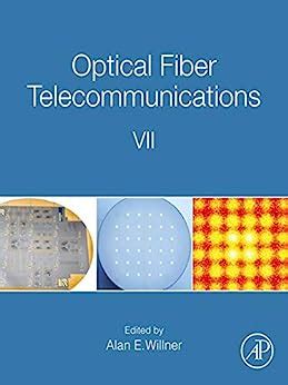 Optical Fiber Telecommunications VII eBook : Willner, Alan: Amazon.in ...