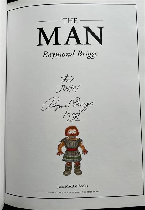 The Man : Signed By The Author by Briggs, Raymond: Near Fine Hardcover ...