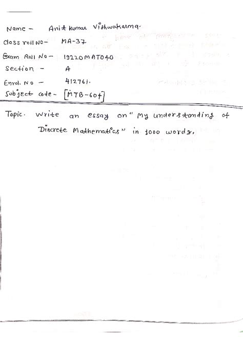 Essay MTB 604 - Understanding of Discrete mathematics - Name Anit Kumar ...