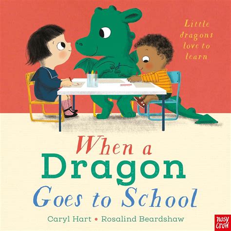 When a Dragon: Goes to School - Caryl Hart - 9781788007719 - Kitap ...