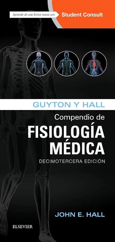 Buy Guyton y Hall. Compendio de Fisiología Médica + StudentConsult (13ª ...