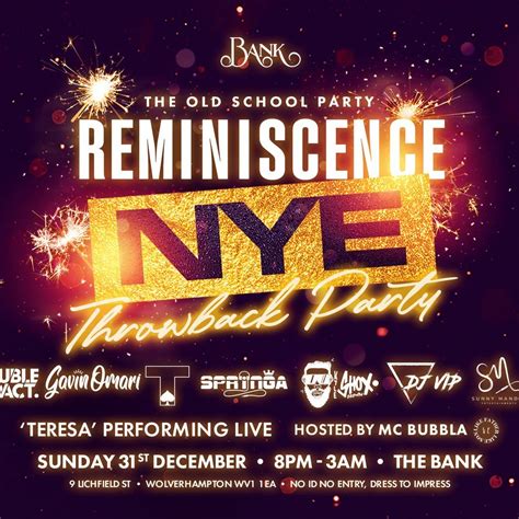 Reminiscence New Years Eve Throwback Party, Bank Wolverhampton, 31 ...