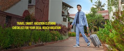 Travel Smart: Must-Have Clothing for Your Beach Vacation