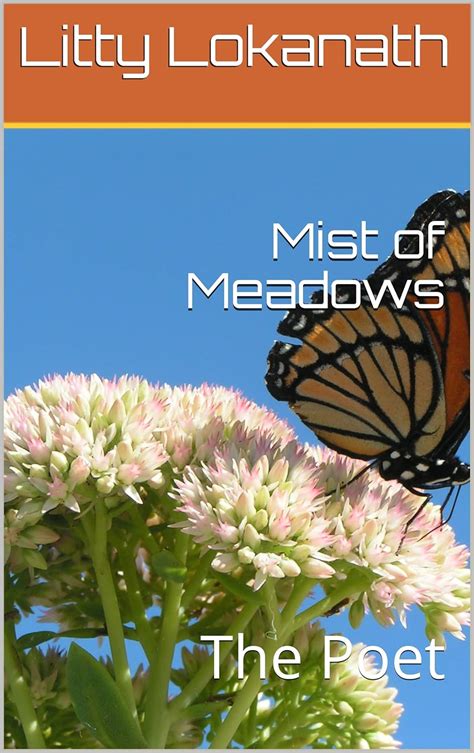 Mist of Meadows: The Poet eBook : Lokanath, Litty : Amazon.in: Kindle Store