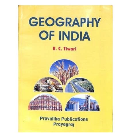 Geography Of India | By R C Tiwari | 14th Edition | Pravalika ...
