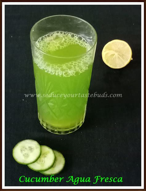 Cucumber Agua Fresca Recipe - Seduce Your Tastebuds...