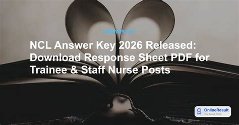 NCL Answer Key 2026 Released: Download Response Sheet & Raise ...