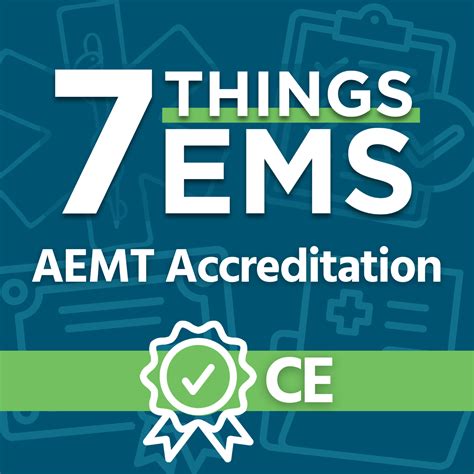 7 Things AEMT Accreditation