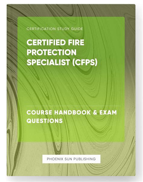 Certified Fire Protection Specialist (CFPS) - Course Handbook & Exam ...
