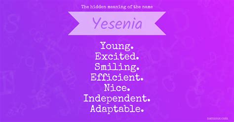 Yesenia Meaning The Meaning Of The Name "Yasenia", And What