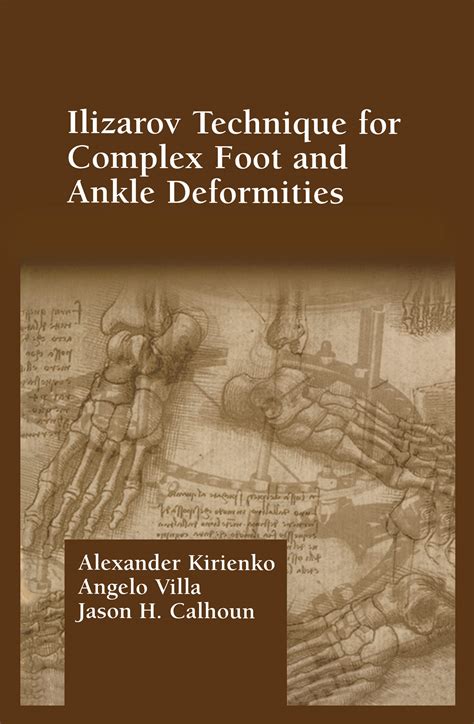 Buy Ilizarov Technique for Complex Foot and Ankle Deformities Book ...
