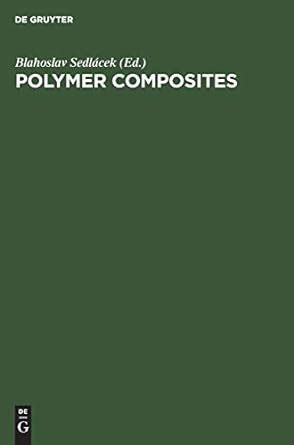 Polymer Composites: Proceedings, 28th Microsymposium on Macromolecules ...