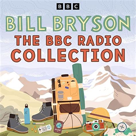 The Bill Bryson BBC Radio Collection by Bill Bryson - - Audible.in
