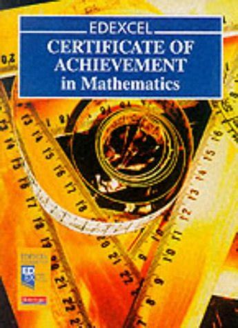 EDEXCEL Certificate of Achievement in Maths Students Book (Pre 2006 ...