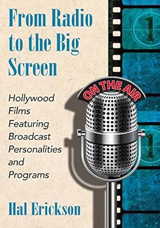 From Radio to the Big Screen: Hollywood Films Featuring Broadcast ...