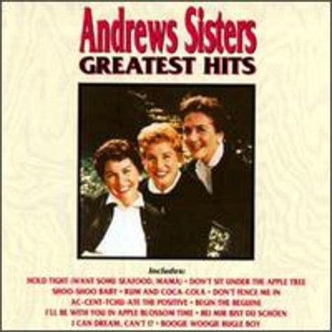 Greatest Hits: The Andrews Sisters, Howie Fields, Leonard Ware, Lenny ...