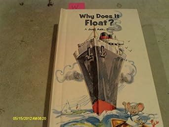 Why Does It Float (Just Ask Book) : Arvetis, Chris, Palmer, Carole ...