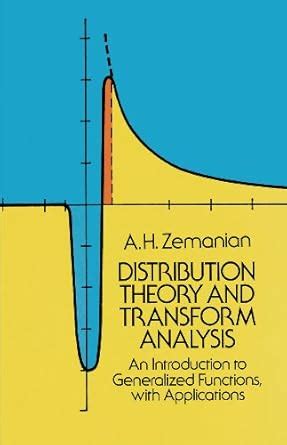 Distribution Theory and Transform Analysis: An Introduction to ...