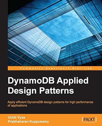 DynamoDB Applied Design Patterns eBook : Vyas, Uchit, Kuppusamy ...