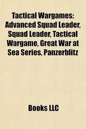 Tactical Wargames: Advanced Squad Leader, Tactical Wargame, Great War ...