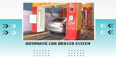 Automatic Car Dryer System Manufacturers, Suppliers in Haryana, Punjab ...