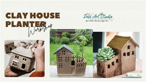 Clay house planter workshop - Desi Art Studio, Barista - Law College ...