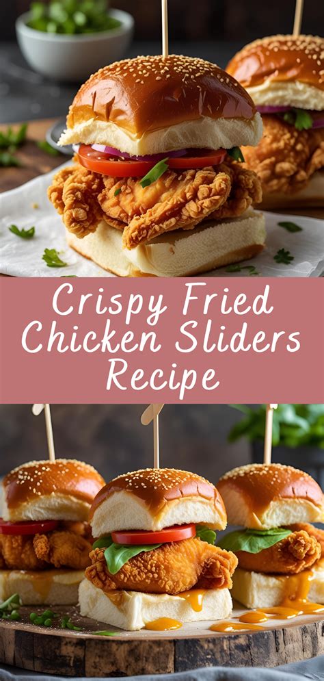 Crispy Fried Chicken Sliders Recipe | Cheff Recipes