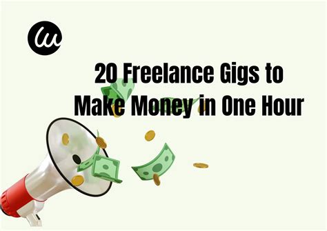 20 Freelance Gigs to Make Money in One Hour